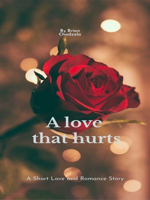cover image of A Love that Hurts